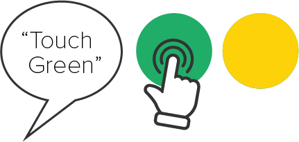 Step 4: Touch Green (with yellow distractor)