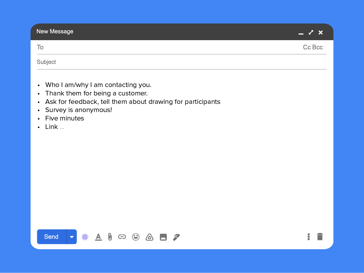 A preliminary outline of a message being composed with bullet points like Why I am contacting you, thank you for being a customer, etc.