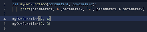 The code editor pane with myOwnFunction’s code written out.  Line 1 = def myOwnFunction(parameter1, parameter2): Line 2 = print(parameter1,