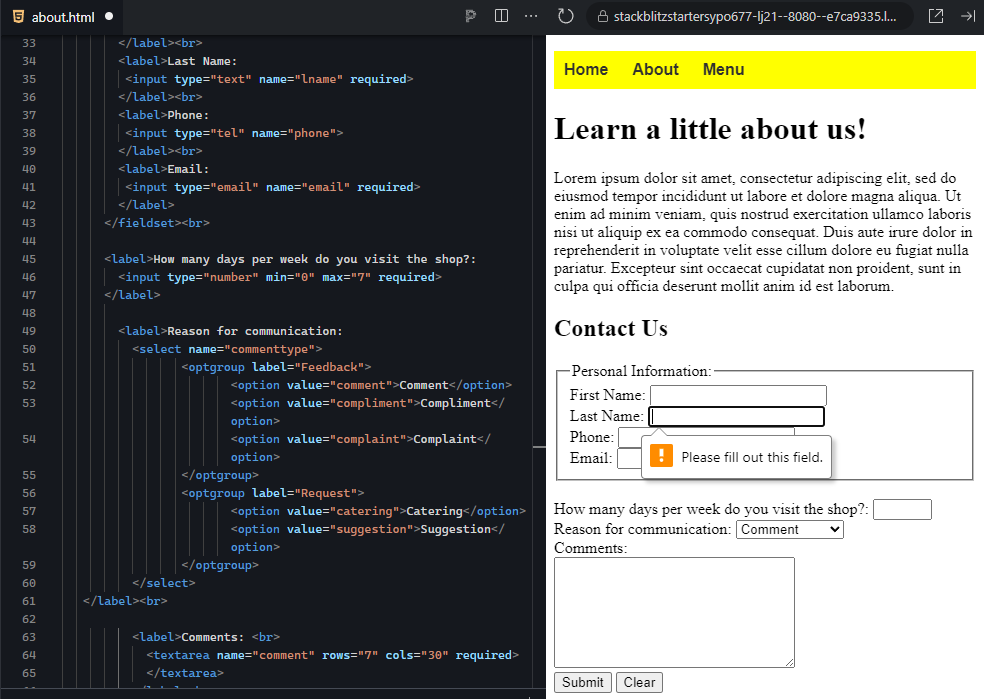 The image displays an HTML form on the right, showing validation in action. The field for email has triggered a browser-provided alert, indicating that it is a required field and must be filled out before the form can be submitted. The rest of the form remains unchanged, but the validation ensures that the required fields—such as "First Name," "Last Name," "Phone," "Email," and "Comments"—must be completed before the form can be processed. In the HTML code on the left, each required field has the required attribute, enforcing this client-side validation. The browser automatically checks for any missing inputs in these fields and provides a tooltip-like message to prompt the user to fill them out. This form uses a clear structure with validation to ensure data completeness, which helps ensure that users provide all necessary information before submission. The form fields remain well-labeled and easy to interact with, keeping the overall design user-friendly.