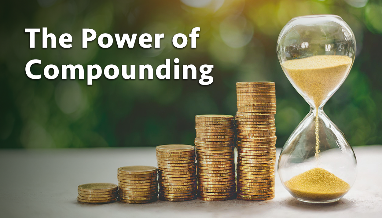 The image features a series of stacked coins arranged in ascending order from left to right, symbolizing financial growth. On the right side, there is an hourglass with sand flowing from the top chamber to the bottom, representing the passage of time. The text “The Power of Compounding” is prominently displayed in bold font, emphasizing the financial concept of exponential growth over time.