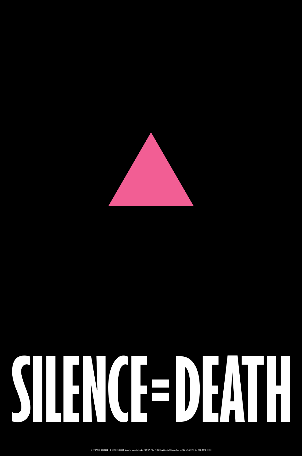 Pink triangle with 'Silence equals Death' text at the bottom.
