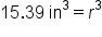 15.39 space in cubed equals r cubed