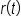 r open parentheses t close parentheses