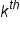 k to the power of t h end exponent