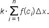 k times sum from i equals 1 to n of f open parentheses c subscript i close parentheses increment x.