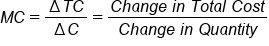 M C equals fraction numerator increment T C over denominator increment C end fraction equals fraction numerator C h a n g e space i n space T o t a l space C o s t over denominator C h a n g e space i n space Q u a n t i t y end fraction