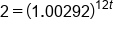 2 equals open parentheses 1.00292 close parentheses to the power of 12 t end exponent
