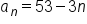 a subscript n equals 53 minus 3 n