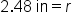 2.48 space in equals r