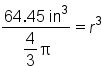 fraction numerator 64.45 space in cubed over denominator begin display style 4 over 3 straight pi end style end fraction equals r cubed
