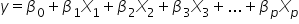 y equals beta subscript 0 plus beta subscript 1 X subscript 1 plus beta subscript 2 X subscript 2 plus beta subscript 3 X subscript 3 plus... plus beta subscript p X subscript p